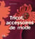 Tricot accessoires de mode