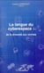 La langue du cyberespace - de la diversité aux normes