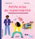 Petite crise au supermarché – Une histoire pour aider son enfant à gérer sa frustration.
