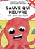 Sauve qui pieuvre : SOS : Save Our Squid !