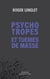 Psychotropes et tueries de masse