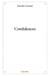Confidences