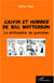 Calvin et Hobbes de Bill Watterson - la philosophie du quotidien