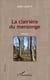 La clairière du mensonge