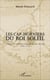 Les Cap-horniers du Roi Soleil - commerce interlope français en mer du Sud (1698-1724)