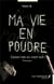 Ma vie en poudre : l'addiction au chem-sex