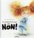 Le petit livre qui dit non !