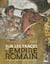Les grands atlas histoire & mythologie : Sur les traces de l'Empire romain - 3 000 ans de vestiges et richesses archéologiques