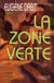 La zone verte