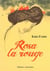 Rosa la rouge - une biographie graphique de Rosa Luxembourg