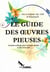 Le guide des oeuvres pieuses
