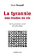 La tyrannie des modes de vie - sur le paradoxe moral de notre temps