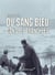 Du sang bleu dans les tranchées