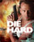Die Hard - dans les coulisses d'une saga culte