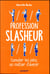Profession slasheur - cumuler les jobs, un métier d'avenir