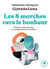 Les 8 marches vers le bonheur - trouver la paix du coeur, la compassion et le bonheur