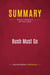 Summary: Bush Must Go : Review and Analysis of Bill Press's Book