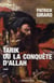 Tarik ou la conquête d'allah