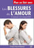 Les blessures de l'amour - l'amour est imparfait