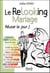 Le relooking mariage - réussir le jour j