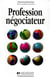 Profession Negociateur