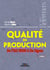 Qualité en production - de l'ISO 9000 à six sigma (3e édition) (3e édition)