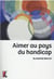 Aimer au pays du handicap