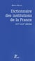 Dictionnaire des institutions de la France - XVIIe-XVIIIe siècles
