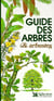 Guide des arbres et arbustes