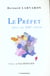 PREFET FACE AU XXIE SIECLE (LE)