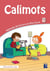 Calimots : manuel de code - CP - méthode de lecture et d'écriture (édition 2020)