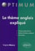 Le theme anglais explique