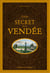 Guide secret de Vendée