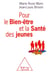 Pour le  bien-être et la santé des jeunes