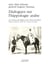 Dialogues sur l'hippologie arabe - les chevaux du Sahara et la vie du desert