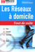 Td suite reseaux a domicile