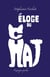 Eloge du chat (collector)