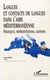 Langues et contacts de langues dans l'aire mediterraneenne - pratiques, representations, gestions