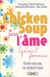 Chicken soup pour l'ame - special femmes