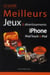 Guide des meilleurs jeux pour iphone et ipod touch