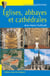 Églises, abbayes et cathedrales