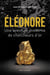 Eléonore - une aventure moderne de chercheurs d'or