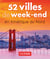 52 villes de week-end en Amérique du Nord (édition 2021)