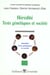 Hérédité : tests génétiques et société