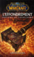 World of warcraft - l'effondrement