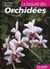 Beaute des orchidees (la)