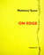 On edge - matthew tyson