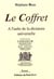 Le coffret - à l'aube de la dictature universelle