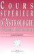 Cours supérieur d'astrologie - techniques previsionnelles