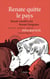 Renate quitte le pays